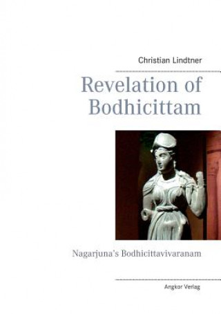 Knjiga Revelation of Bodhicittam Christian Lindtner