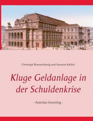 Livre Kluge Geldanlage in der Schuldenkrise Susanne Kablitz