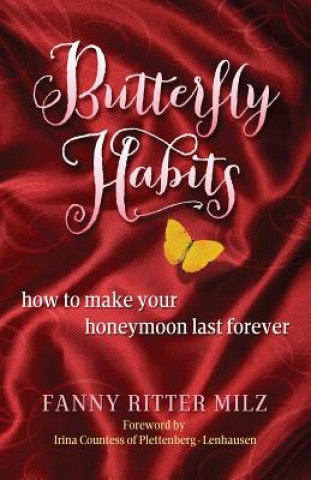 Könyv Butterfly Habits Fanny Ritter Milz