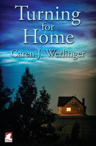 Книга Turning for Home Caren J Werlinger