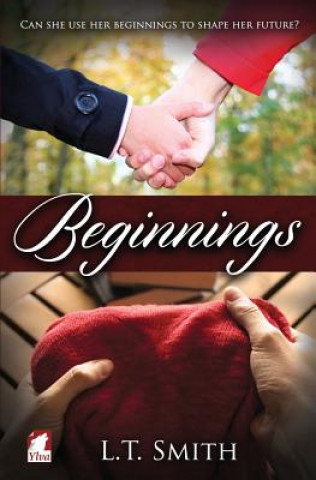 Kniha Beginnings L T Smith