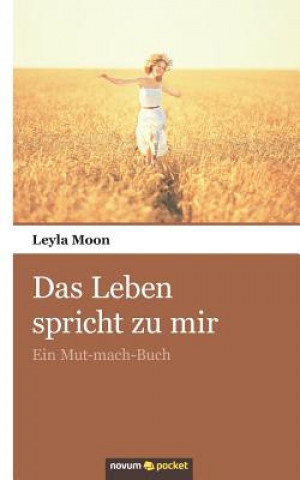 Book Leben spricht zu mir Leyla Moon