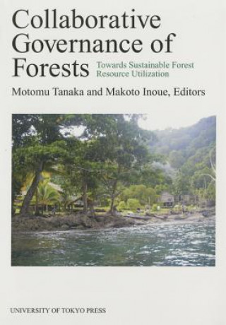 Libro Collaborative Governance of Forestry Motomu Tanaka