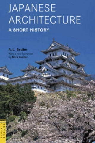 Könyv Japanese Architecture A. L. Sadler