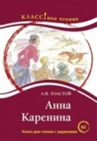 Kniha Anna Karenina. (B1) Lev Nikolajevič Tolstoj