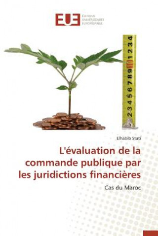 Kniha L' valuation de la Commande Publique Par Les Juridictions Financi res STATI ELHABIB
