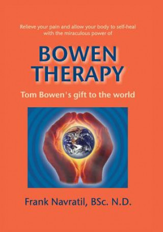 Kniha Bowen Therapy Navratil