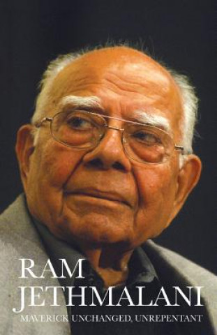 Книга Unrepentant Maverick Ram Jethmalani