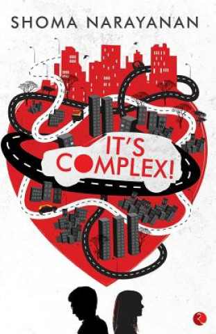 Livre Its Complex! Shoma Narayanan