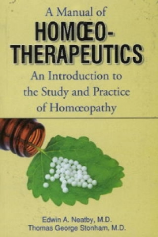 Könyv Manual of Homoeopathic Therapeutics Edwin Neatby