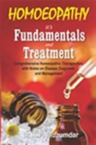 Книга Homoeopathy, Its Fundamentals & Treatment K. P. Muzumdar