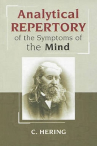 Könyv Analytical Repertory of the Symptoms of the Mind Constantine Hering