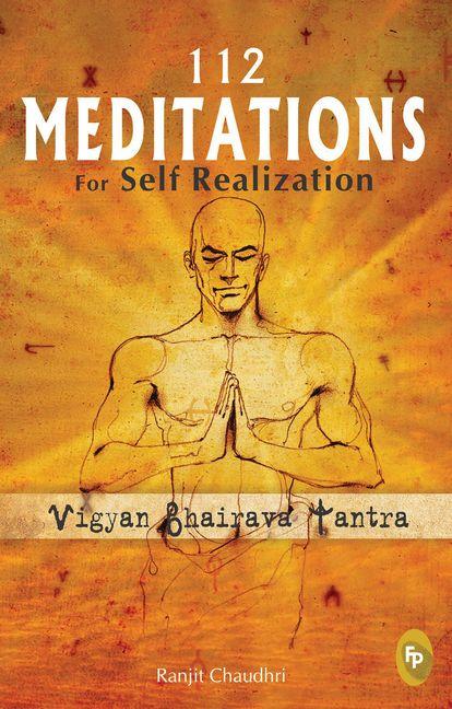 Книга 112 Meditations for Self Realization Ranjit Chaudhri