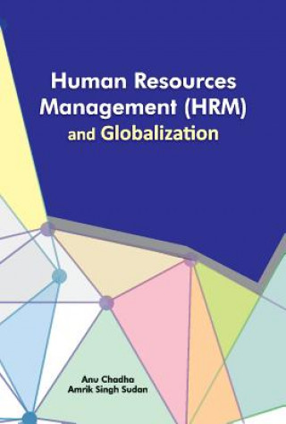 Kniha Human Resources Management (HRM) & Globalization Anupriya Chadha