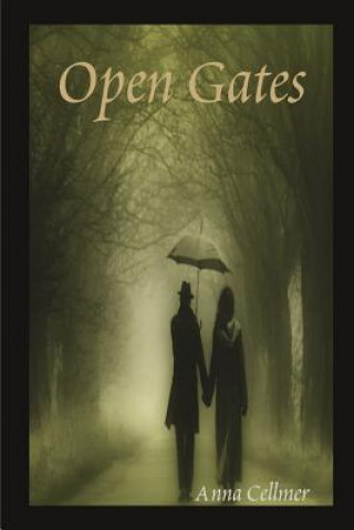Knjiga Open Gates Anna Cellmer