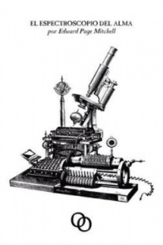 Carte Espectroscopio del Alma Edward Page Mitchell