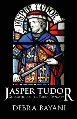 Kniha Jasper Tudor Debra Bayani