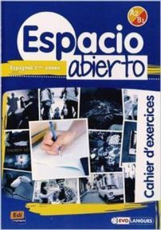 Kniha Espacio Abierto Niveau 2 Cahier d'exercices David Isa De Los Santos