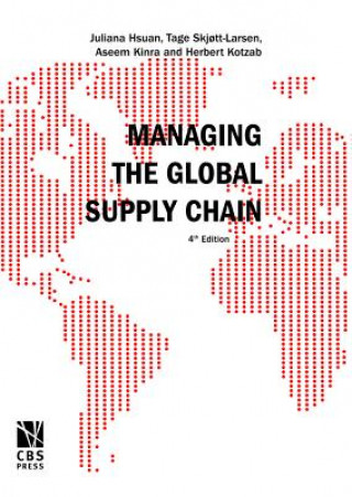Könyv Managing the Global Supply Chain Herbert Kotzab