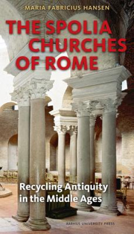 Buch Spolia Churches of Rome Maria Fabricius Hansen