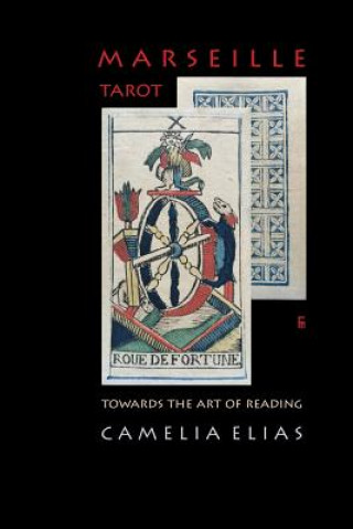 Könyv Marseille Tarot Camelia Elias