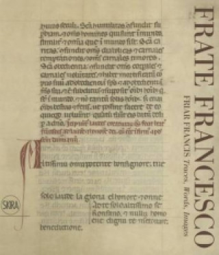 Carte Frate Francesco. Friar Francis Stefano Brufani