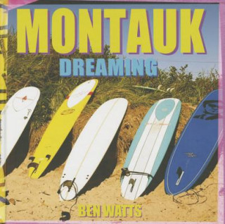 Kniha Montauk Dreaming Ben Watts