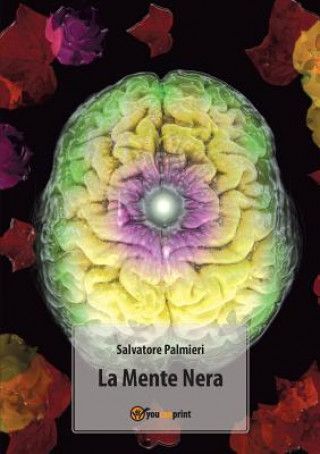 Buch La mente nera SALVATORE PALMIERI