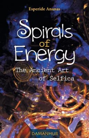 Libro Spirals of Energy, the Ancient Art of Selfica Silvia Buffagni Esperide Ananas