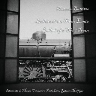 Kniha Ballata Di Un Treno Lento. Ballad of a Slow Train Antonio Buttitta