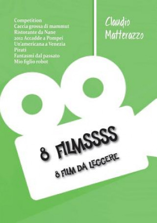 Kniha 8 Filmssss Claudio Matterazzo