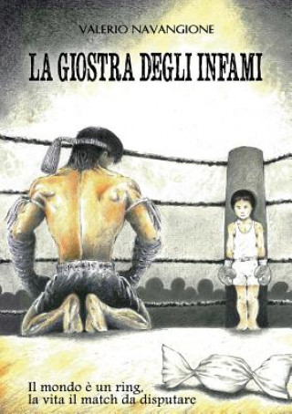 Könyv Giostra degli Infami VALERIO NAVANGIONE