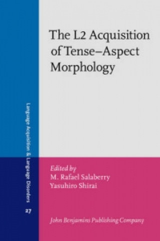 Kniha L2 Acquisition of Tense-Aspect Morphology 