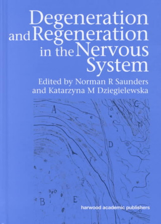 Carte Degeneration and Regeneration in the Nervous System 