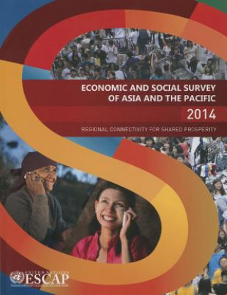Carte Economic and social survey of Asia and the Pacific 2014 United Nations: Economic and Social Commission for Asia and the Pacific