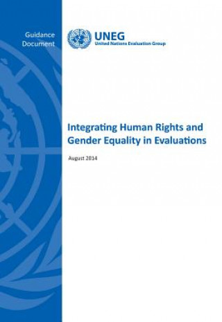 Kniha Integrating human rights and gender equality in evaluation United Nations Development Programme