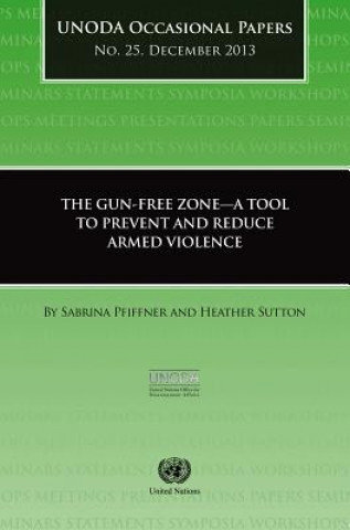 Könyv Gun-free zones Heather Sutton