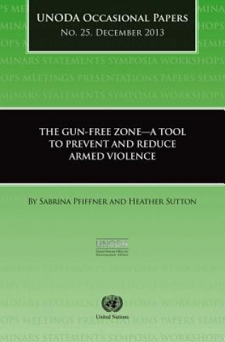 Buch Gun-free zones Heather Sutton