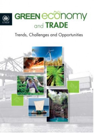 Carte Green economy and trade trends, challenges and opportunities United Nations Environment Programme