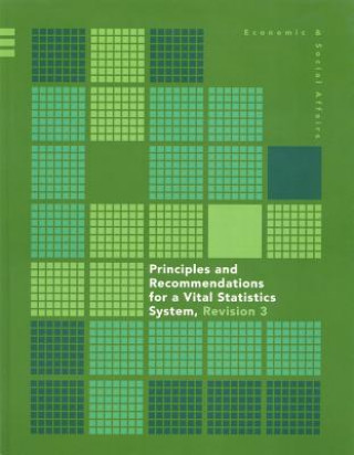 Kniha Principles and recommendations for a vital statistics system United Nations: Department of Economic and Social Affairs: Statistics Division