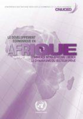 Kniha Le developpement economique en Afrique 2013 United Nations Conference on Trade and Development