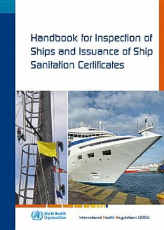 Carte Handbook for inspection of ships and issuance of ship sanitation certificates World Health Organization