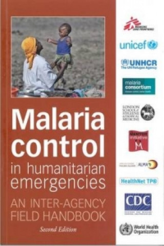 Buch Malaria Control in Humanitarian Emergencies World Health Organization