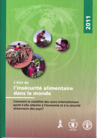 Könyv L'Etat de l'insecurite alimentaire dans le monde 2011 Food and Agriculture Organization of the United Nations