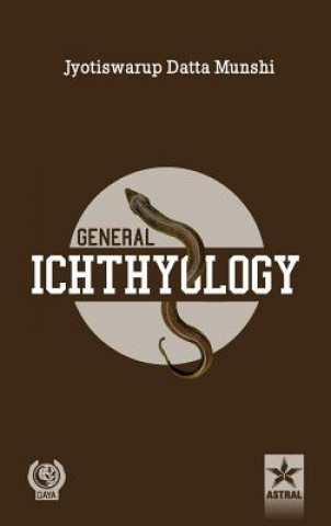 Könyv General Ichthyology J S Datta Munshi