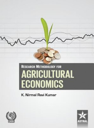 Kniha Research Methodology for Agricultural Economics K N Ravi Kumar