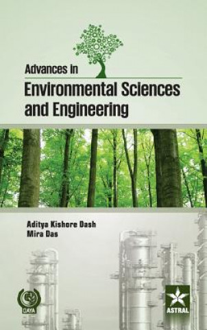 Könyv Advances in Environmental Sciences and Engineering Aditya Kishore Das