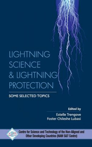 Carte Lightning Science and Lightning Protection Some Selected Topics NAM S&T Centre