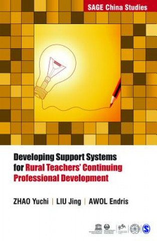 Knjiga Developing Support Systems for Rural Teachers' Continuing Professional Development Awol Endris