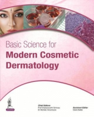 Kniha Basic Science for Modern Cosmetic Dermatology Michele Verschoore